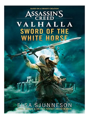 Assassin's Creed Valhalla: Sword Of The White Horse - . Eb14