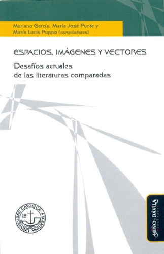 Espacios, Imágenes Y Vectores. - Varios Autores