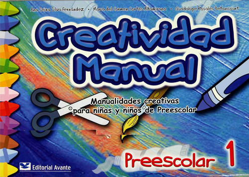 Creatividad Manual / Manualidaes Creativas / Preescolar 1