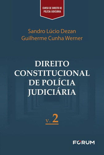 Livro Direito Constitucional De Polícia Judiciária