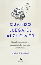 Comprar  Cuando Llega El Alzheimer  -  Pintos, Natalí 