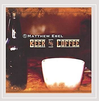 Ebel Matthew Beer & Coffee Usa Import Cd .-&&·