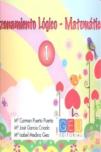 Razonamiento Lãâ³gico Matemãâ¡tico 1, De Varios Autores. Editorial Geu En Español