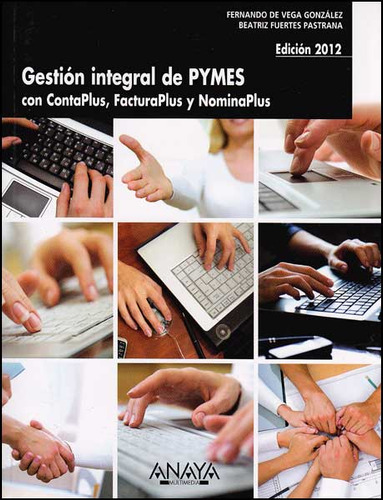 Gestión Integral De Pymes Con Contaplus, Facturaplus Y Nomin