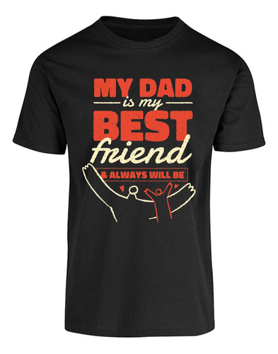 Playera Para Hombre - Día Del Padre - Papá Mejor Amigo