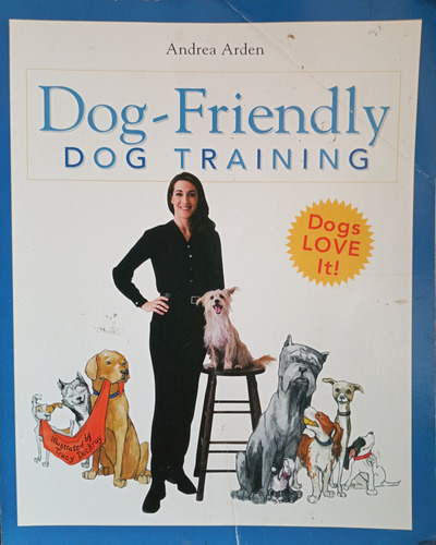 Andrea Arden Dog Friendly Dog Training C23 (Usado)