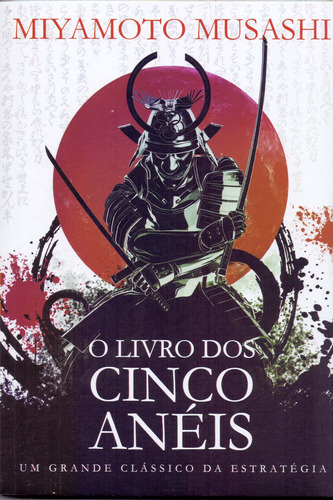 Libro Livro Dos Cinco Aneis O Pe Da Letra De Musashi Miyamo