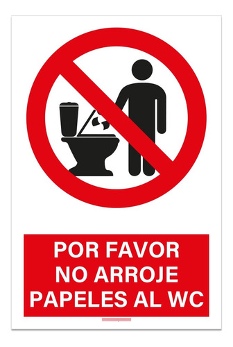 Señal Por Favor No Arrojar Papeles Al Wc 30x20cm Trovicel