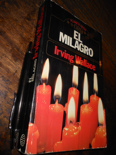 El Milagro Irving Wallace Ed. Planeta