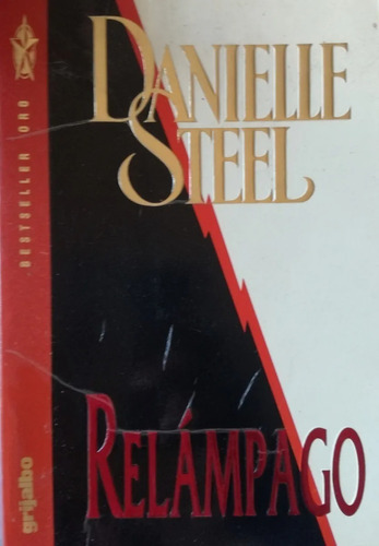 Relámpago - Danielle Steel - Novela -grijalbo - 1995