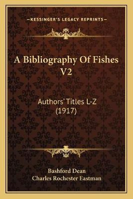 Libro A Bibliography Of Fishes V2 : Authors' Titles L-z (...