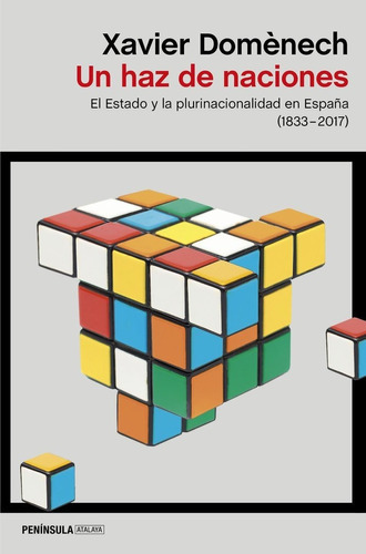 Un Haz De Naciones, De Domènech, Xavier. Editorial Ediciones Península, Tapa Blanda En Español