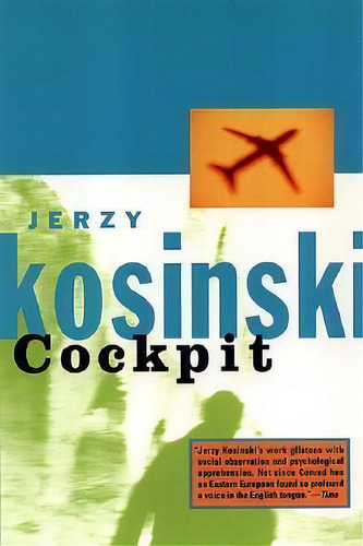 Cockpit, De Jerzy Kosinski. Editorial Grove Press Atlantic Monthly Press, Tapa Blanda En Inglés