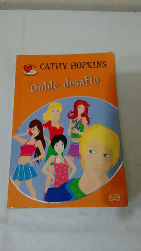 Doble Desafío De Cathy Hopkins - V&r (usado)