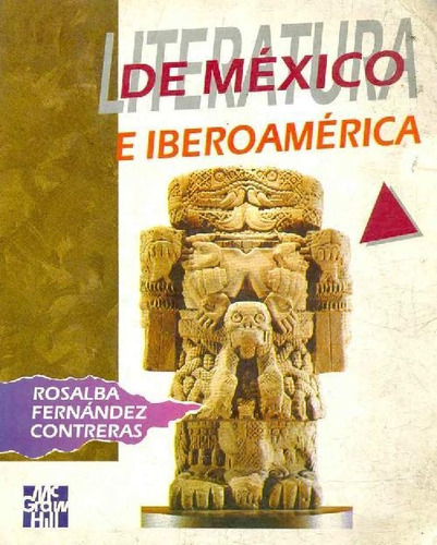 Libro Literatura De Mexico E Iberoamerica De Rosalba Fernand