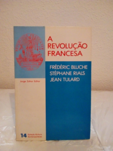 Livro A Revolução Francesa Frédéric Bluche