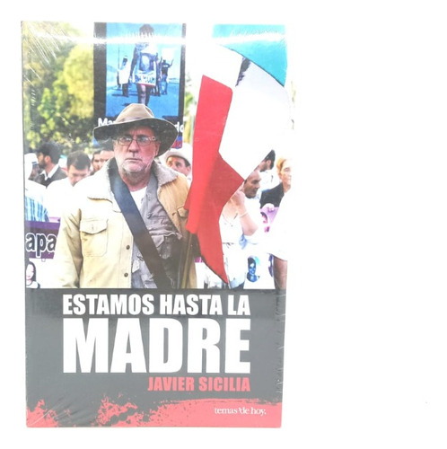 Estamos Hasta La Madre