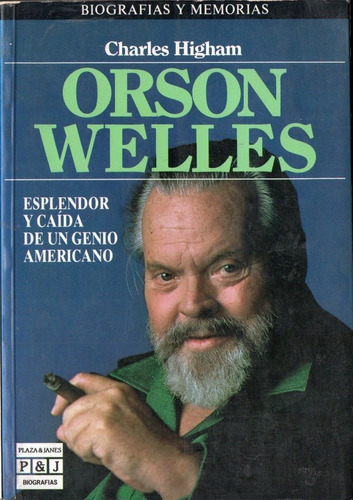 Charles Higham - Orson Welles
