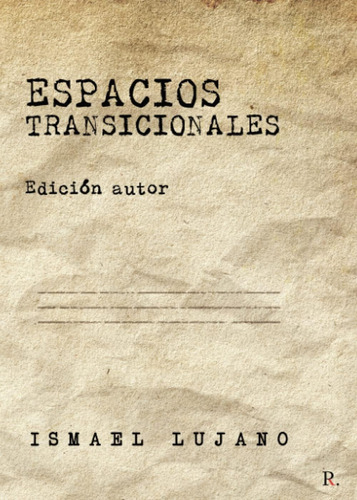 Libro:espacios Transicionales. Edición Autor (spanish Editio