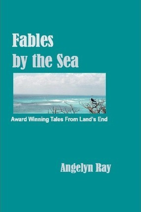 Fables By The Sea - Angelyn Ray