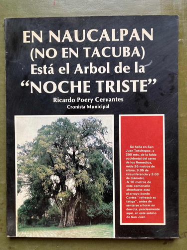 En Naucalpan (no En Tacuba) Está El Arbol De La Noche Triste