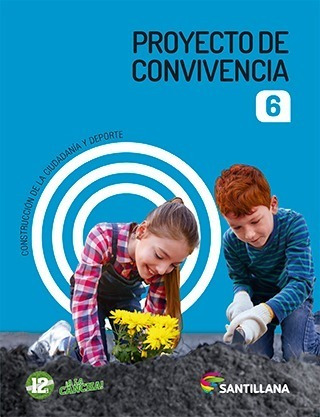 Proyecto De Convivencia 6 Santillana