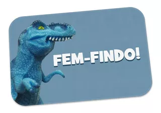Tapete Divertido Meme Dinofauro Fem-findo Capacho Geek Cor Azul Desenho do tecido Dinossauro