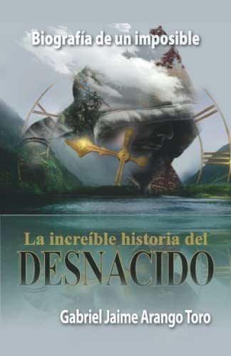 Biografia De Un Imposible