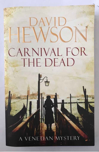 Book: Carnival For The Dead By David Hewson, Macmillan