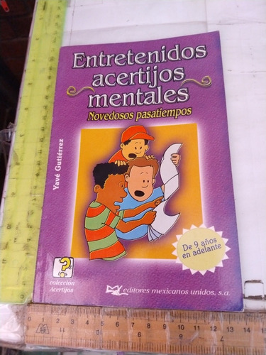 Entretenidos De Acertijos Mentales Yavé Gutiérrez Emu