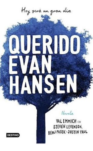 Querido Evan Hansen - Val Emmich - Ed. Destino