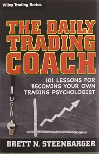 Book : The Daily Trading Coach 101 Lessons For Becoming You