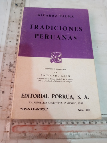 Tradiciones Peruanas Ricardo Palma Porrúa 1991