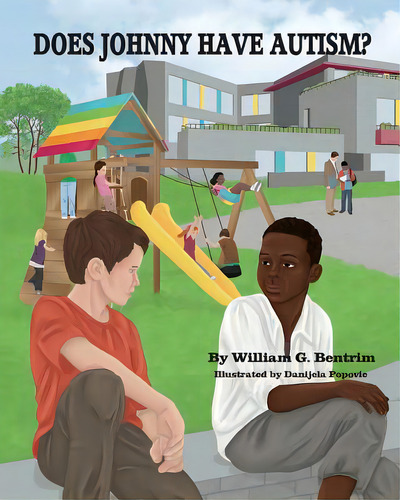 Does Johnny Have Autism?, De Bentrim, William G.. Editorial Createspace, Tapa Blanda En Inglés