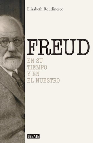 Libro Freud De Elisabeth Roudinesco