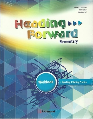 Heading Forward Elementary Workbook - Richmond