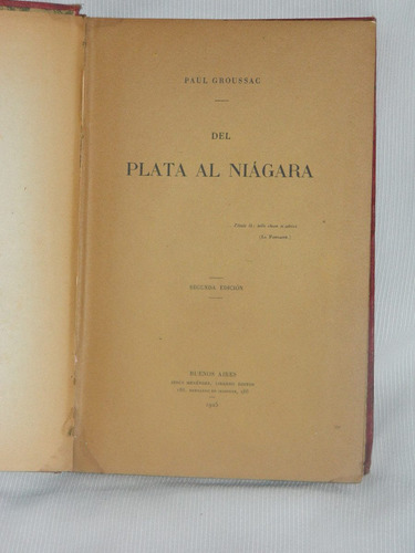 Imagen 2 de 3 de Del Plata Al Niagara Paul Groussac Ed Jesus Menendez 1925