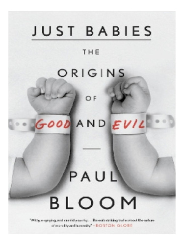 Just Babies - Paul Bloom. Eb11