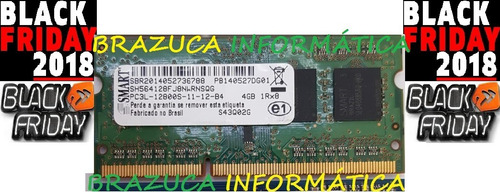Imagem 2 de 2 de Memoria P/ Notebook 4gb Ddr3l Pc3l-12800s - Smart