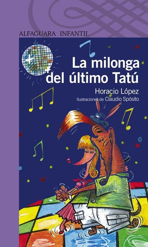 La Milonga Del Ultimo Tatu 8 Años - Lopez Carlos