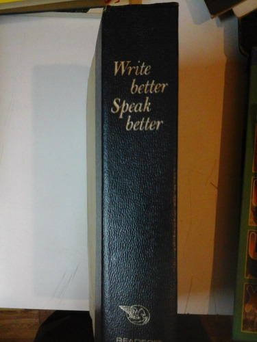 Write Better Speak Better - Reader´s Digest - L232 