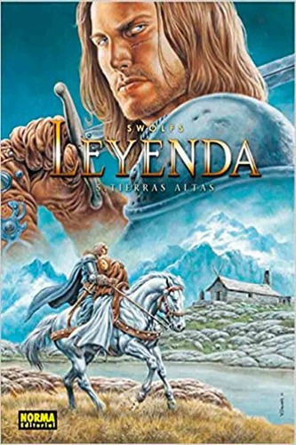 Leyenda 5 Tierras Altas - Yves Swolfs - Norma Tpa D, De Yves Swolfs. Editorial Norma