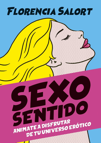 Sexo Sentido - Salort - El Ateneo