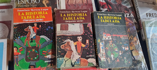 La Historia Fabulada 3 Tomos, Francisco Herrera 