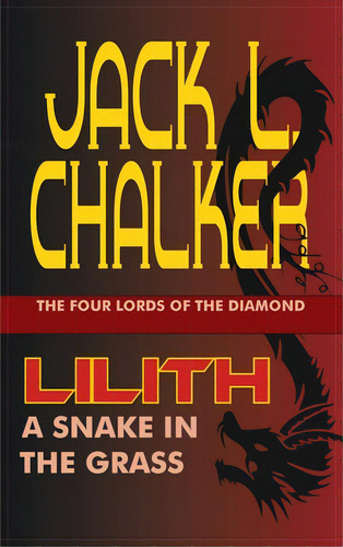 Lilith: A Snake In The Grass, De Chalker, Jack L.. Editorial Phoenix Pick, Tapa Dura En Inglés