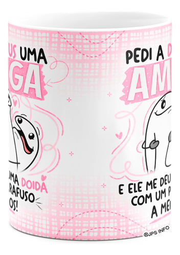 Caneca Flork Amizade - Pedi A Deus Uma Amiga