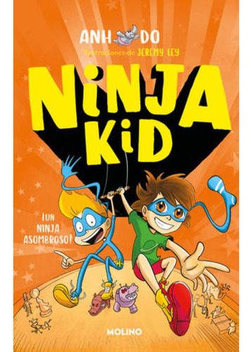 Libro: Ninja Kid. ¡un Ninja Asombroso!