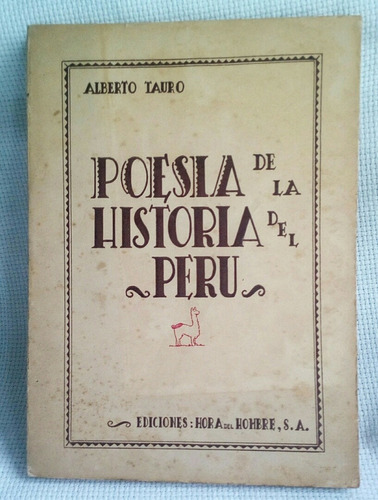 Poesia De La Historia Del Peru Alberto Tauro Año 1948
