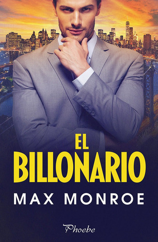 El Billonario, De Monroe,max. Editorial Pamies, Tapa Blanda En Español