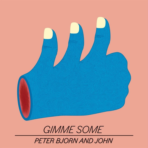Peter Bjorn And John Gimme Some Lp Vinilo180grs+cd En Stoc 